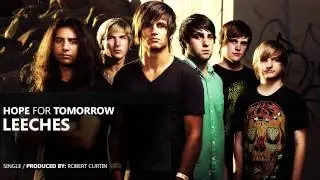 Hope For Tomorrow - Leeches