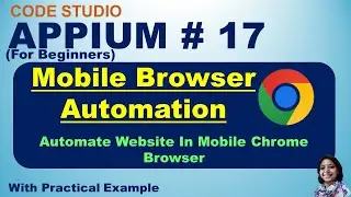 Appium With Java Tutorial 17 : Automate Website In Mobile Chrome Browser