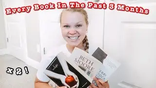 Every Book I've Read In The Past 3 Months (x2...oops!) // recent reads