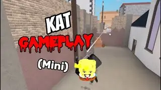 Mini Gameplay Of KAT