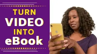 How to Turn Your Video Into an Ebook | Free Tool and Affordable AI