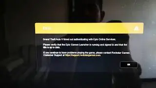 grand theft auto V timeout authenticating with epic online services
