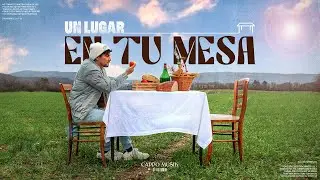 Cappo Musik - Un lugar en Tu mesa (Official Video)