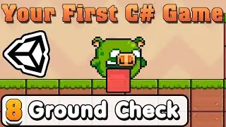 Unity C# Basic :: Part 8 :: best Ground Check any 2D 3D games