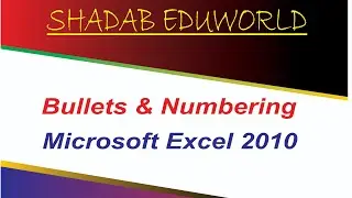 Bullets & Numbering in Ms office 2010
