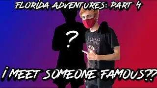FLORIDA ADVENTURES: PART 4