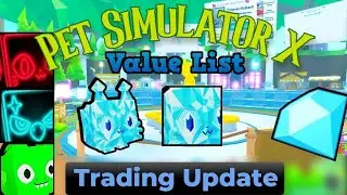 Pet Simulator X Value List | 01 Mar 2023 | Roblox Pet Sim X Trading Update Value List