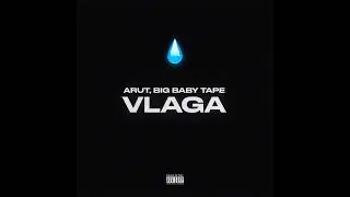 Big Baby Tape x Arut - Vlaga (Lyrics Music)