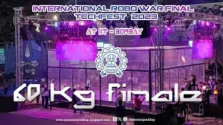 International Robowar|TechFest2023|IIT-Bombay|Grand Finale|60KG Category