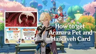 How to Get Aranara Pet & Haikaveh Card - Genshin Impact X Family Mart Taiwan | 