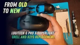 How to Replace the Shell & Buttons on Logitech G Pro X Superlight