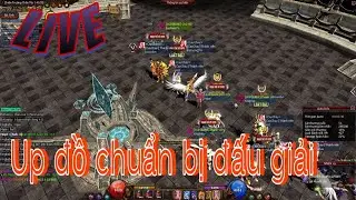 🔴Trực Tiếp | Up đồ Quang box kiếm đồ elf xinh mai thi đấu giải #muonline  #baonamtv