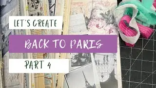 Let's Create : Tall Journal "Back to Paris" Part 4: ruffles, tabs and page extension.