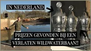 PRIJZEN GEVONDEN BIJ EEN VERLATEN WILDWATERBAAN IN NEDERLAND!!