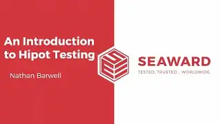 An Introduction to Hipot Testing Webinar