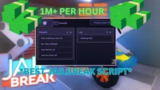 The *BEST* 💸Jailbreak Autofarm Script 💰 1M+/hr 💵 | Project Auto V5