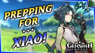 Genshin Impact - Prepping for Xiao!