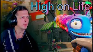 [Stream №233] Прохождение High on Life №3 [19 дек.,2022]