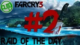 Aut0tr0ph Far Cry 3 Raid of the Day - Episode 2