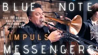 Blue Note Messengers Live at LITE SALON『Impulse』The Incredible Kai Winding Trombones
