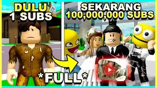 [FULL KISAH] 1 SUBSCRIBER Jadi 100,000,000 SUBSCRIBERS!! (Roblox Brookhaven 🏡RP)