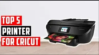 ✅Best Printer for Cricut In 2025-How to Pick the Best Printer for Cricut Projects Beginner Friendly