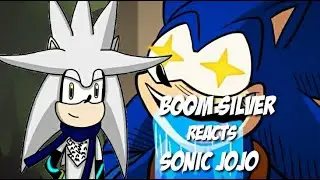 Boom Silver reacts to Sonic JoJo: Sonic vs Shadow
