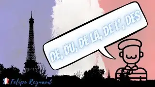 Diferencia entre De, Du, De la, De l', Des en Francés