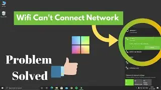 How to Fix : Wi-Fi Can't Connect to Network | Wi-Fi | Internet | (100% Working 🔥🔥🔥)