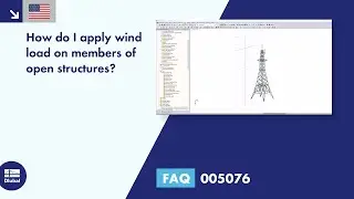 FAQ 005076 |  How do I apply wind load on members of open structures?