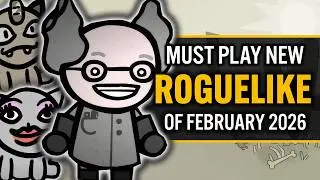Top 15 Best NEW Roguelike/Roguelite Games To Play in February 2026