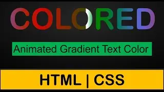 Animated Gradient Colored Text - HTML | CSS
