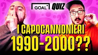 Goal Quiz: I 10 capocannonieri 1990-2000?