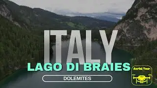 Lago di Braies, Dolomites - 4K Drone Aerial Views
