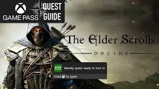 The Elder Scrolls Online: Tamriel Unlimited Weekly Xbox Game Pass Quest Guide - Play 1 Hour