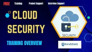Cloud Security Overview |Guruschools