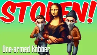 STEALING The Mona Lisa WITH ONE ARM!