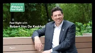 Feel Right with Robert Van De Kerkhof - Part 1