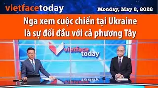 VF Today | Nga xem cuộc chiến tại Ukraine là sự đối đầu với cả phương Tây | 5/2/22