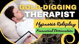 FinDom Hypnosis | Financial Domination 😈🌀 (therapist/patient roleplay)
