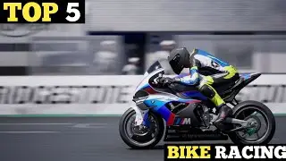 TOP 5 BIKE RACING HIGH GRAPHICS GAMES FOR ANDROID | BEST HIGH GRAPHICS BIKE RACING GAMES FOR ANDROID