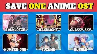 🎶 SAVE ONE ANIME OST / INSERT SONG! | Popular Edition 🌟🔥