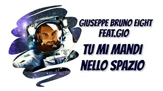 EIGHT - TU MI MANDI NELLO SPAZIO FEAT. GIO (PROD. DJ EVAN) [Official Lyric Video]