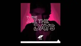 Avicii - The Days ft. Brandon Flowers (Audio)