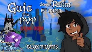 Guia pra PvP de um RUIM pra OUTRO