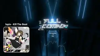 Beat Saber | 6.9★ FC lapix - Kill The Beat [Expert+] // simplymarvellous