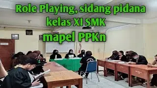Role Play Persidangan - Part 1