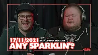 General Banter Podcast - 17/11/2021 Feat: Ciaran Bartlett