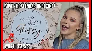 UNBOXING THE GLOSSYBOX ADVENT CALENDAR