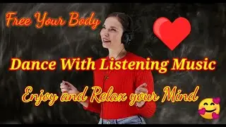 Free your body | enjoy happiness sound | Relaxing Music | Happiness Music